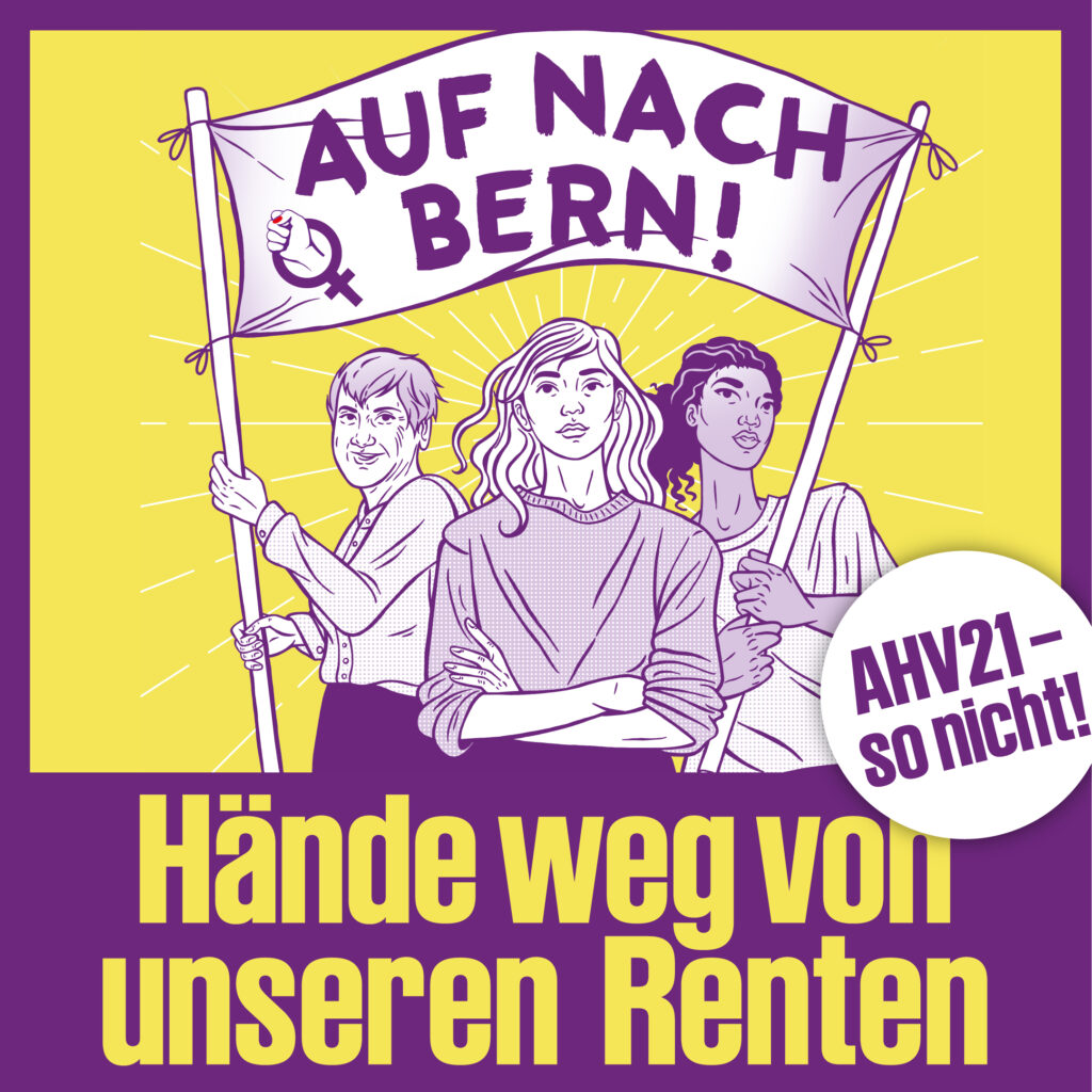Hände weg von unseren Renten - AHV21, so nicht!